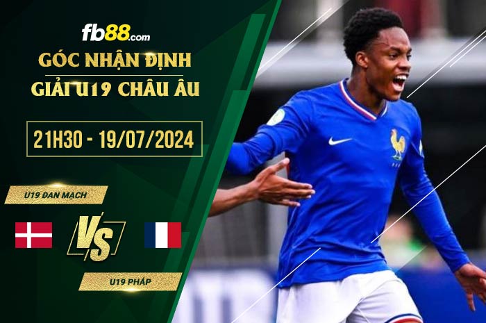 fb88-soi kèo U19 Đan Mạch vs U19 Pháp