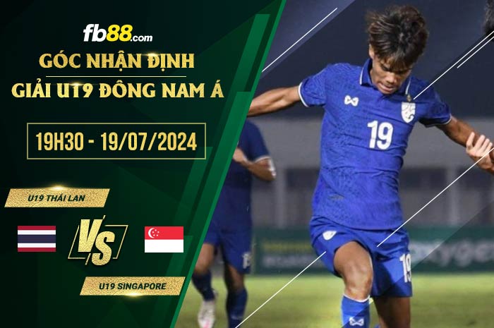 fb88-soi kèo U19 Thái Lan vs U19 Singapore