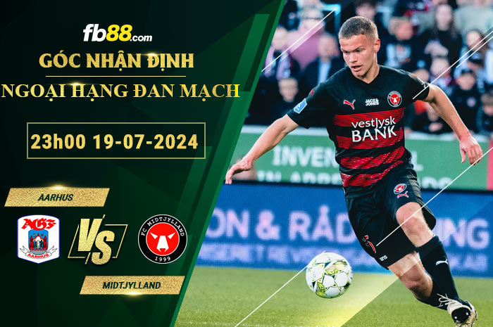 Fb88 soi kèo trận đấu Aarhus vs Midtjylland