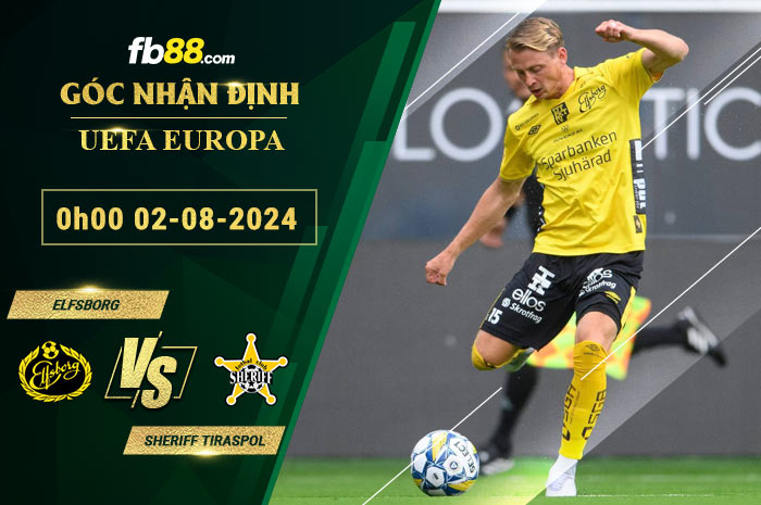 Fb88 soi kèo trận đấu Elfsborg vs Sheriff Tiraspol