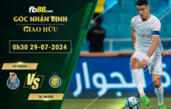 Fb88 soi kèo trận đấu FC Porto vs Al Nassr