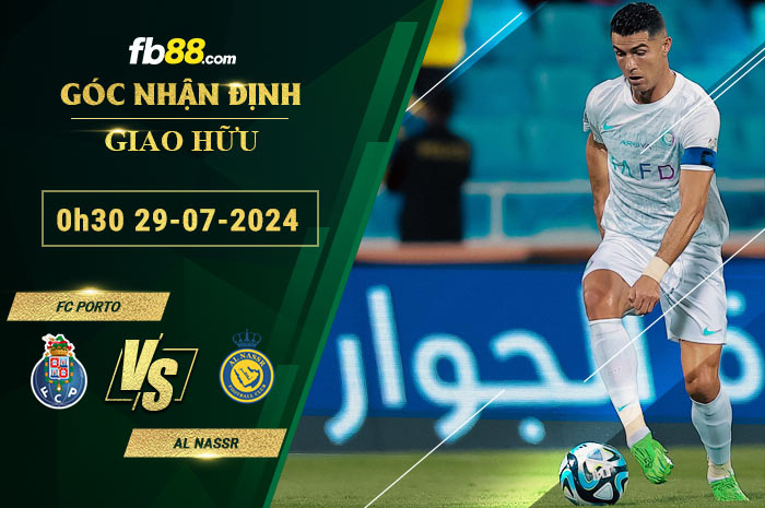 Fb88 soi kèo trận đấu FC Porto vs Al Nassr