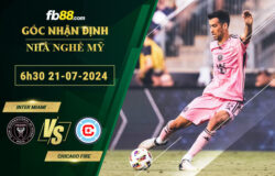 Fb88 soi kèo trận đấu Inter Miami vs Chicago Fire