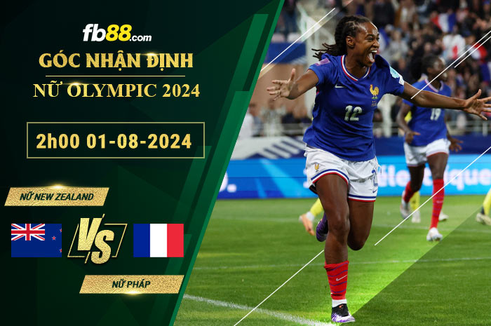 Fb88 soi kèo trận đấu nữ New Zealand vs nữ Pháp