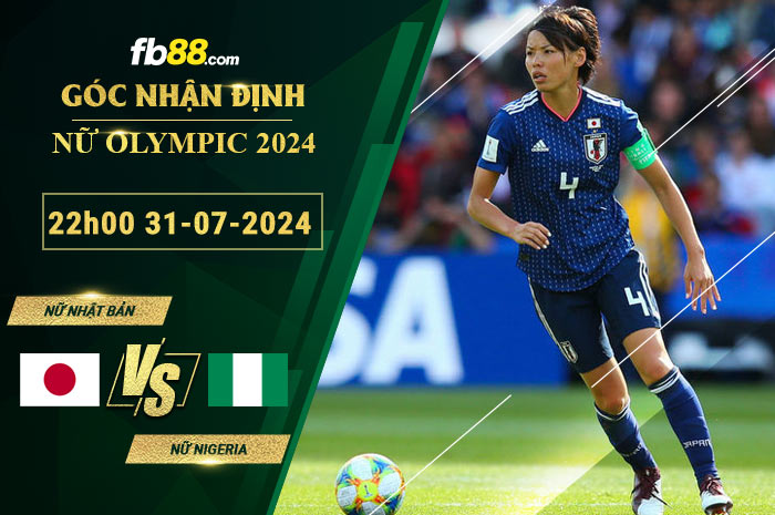 Fb88 soi kèo trận đấu Nữ Nhật Bản vs Nữ Nigeria