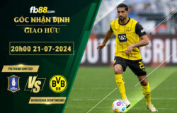 Fb88 soi kèo trận đấu Pathum United vs Borussia Dortmund