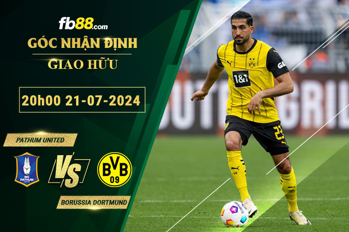 Fb88 soi kèo trận đấu Pathum United vs Borussia Dortmund