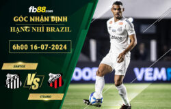 Fb88 soi kèo trận đấu Santos vs Ituano