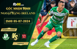 Fb88 soi kèo trận đấu Shamrock Rovers vs Dundalk