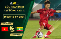 Fb88 soi kèo trận đấu U19 Việt Nam vs U19 Myanmar