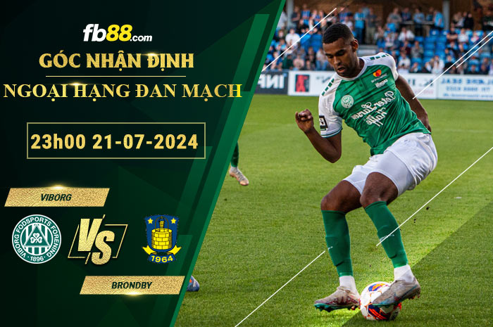 Fb88 soi kèo trận đấu Viborg vs Brondby