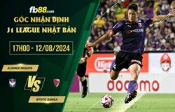 fb88-soi kèo Albirex Niigata vs Kyoto Sanga