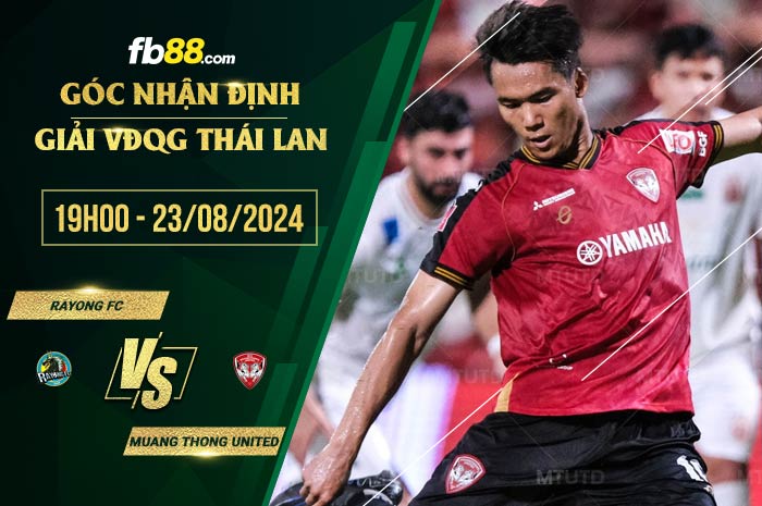 fb88-soi kèo Rayong FC vs Muang Thong United