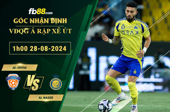 Fb88 soi kèo trận đấu Al-Fayha vs Al Nassr