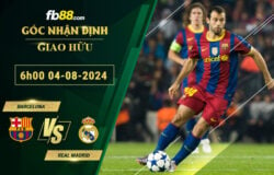 Fb88 soi kèo trận đấu Barcelona vs Real Madrid