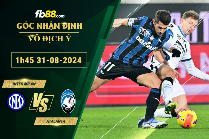 Fb88 soi kèo trận đấu Inter Milan vs Atalanta