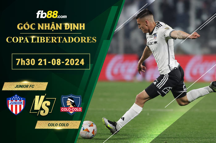 Fb88 soi kèo trận đấu Junior FC vs Colo Colo