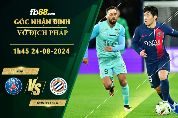 Fb88 soi kèo trận đấu PSG vs Montpellier