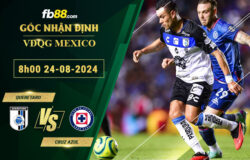 Fb88 soi kèo trận đấu Queretaro vs Cruz Azul