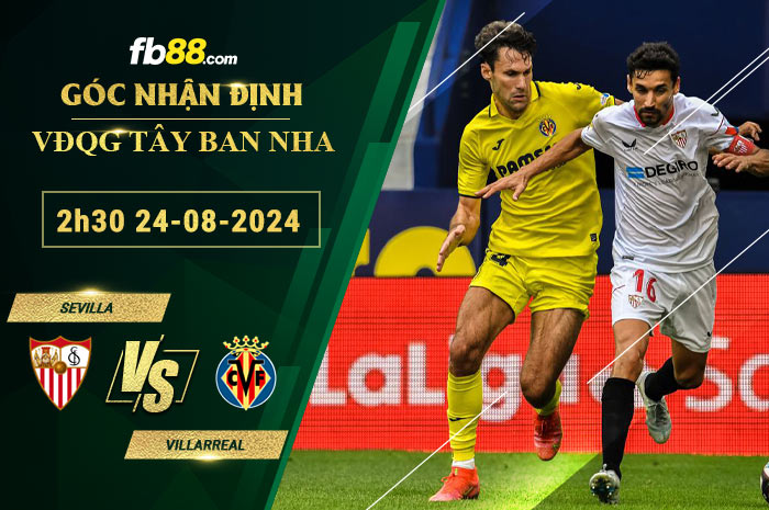 Fb88 soi kèo trận đấu Sevilla vs Villarreal