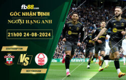 Fb88 soi kèo trận đấu Southampton vs Nottingham