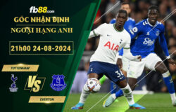 Fb88 soi kèo trận đấu Tottenham vs Everton