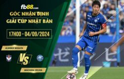 fb88-soi kèo Albirex Niigata vs Machida Zelvia