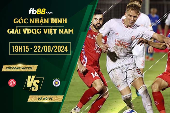 fb88-soi kèo Thể Công Viettel vs Hà Nội FC