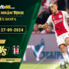 Fb88 soi kèo trận đấu Ajax vs Besiktas