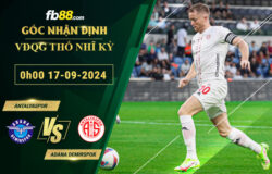 Fb88 soi kèo trận đấu Antalyaspor vs Adana Demirspor