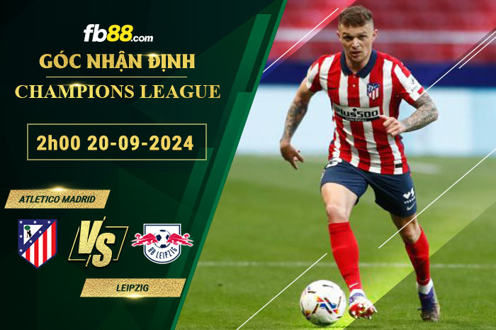 Fb88 soi kèo trận đấu Atletico Madrid vs Leipzig