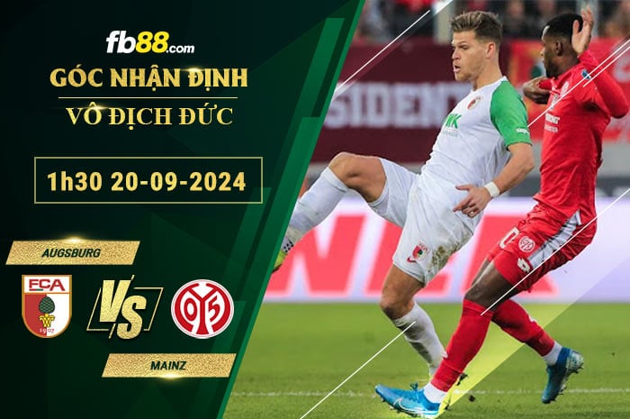 Fb88 soi kèo trận đấu Augsburg vs Mainz