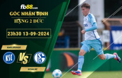 Fb88 soi kèo trận đấu Karlsruher vs Schalke