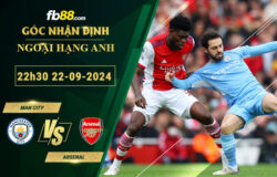 Fb88 soi kèo trận đấu Man City vs Arsenal