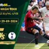 Fb88 soi kèo trận đấu Man Utd vs Tottenham