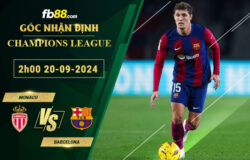 Fb88 soi kèo trận đấu Monaco vs Barcelona