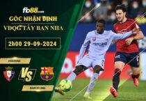 Fb88 soi kèo trận đấu Osasuna vs Barcelona