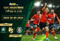 Fb88 soi kèo trận đấu Plymouth vs Luton Town