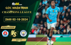 Fb88 soi kèo trận đấu Slovan Bratislava vs Man City