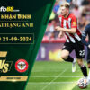 Fb88 soi kèo trận đấu Tottenham vs Brentford