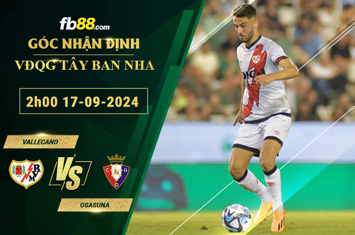 Fb88 soi kèo trận đấu Vallecano vs Osasuna