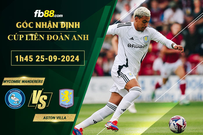 Fb88 soi kèo trận đấu Wycombe Wanderers vs Aston Villa