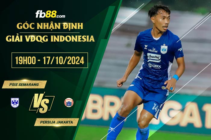 fb88-soi kèo PSIS Semarang vs Persija Jakarta