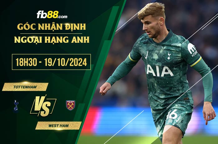 fb88-soi kèo Tottenham vs West Ham