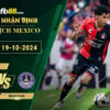 Fb88 soi kèo trận đấu Atlas vs Mazatlan