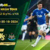 Fb88 soi kèo trận đấu Everton vs Newcastle