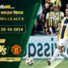 Fb88 soi kèo trận đấu Fenerbahce vs Man Utd