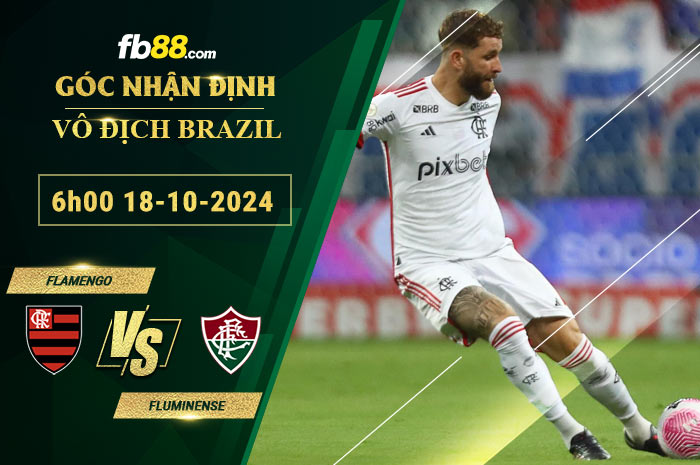 Fb88 soi kèo trận đấu Flamengo vs Fluminense