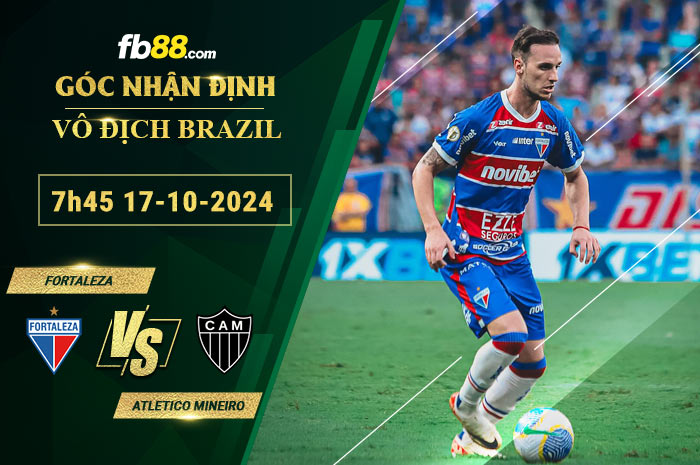 Fb88 bảng kèo trận đấu Fortaleza vs Atletico Mineiro