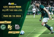 Fb88 soi kèo trận đấu Goias vs Santos